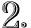 2